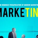 the insidious proliferation of modern marketing