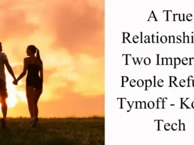 a true relationship is two imperfect people refusi - tymoff