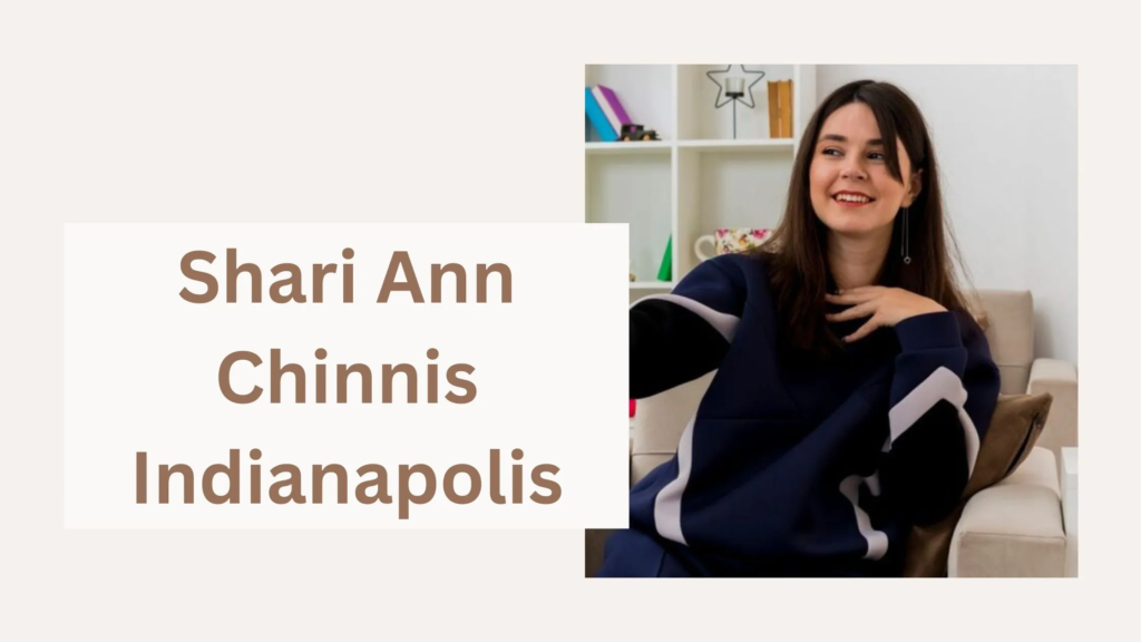 shari ann chinnis indianapolis

