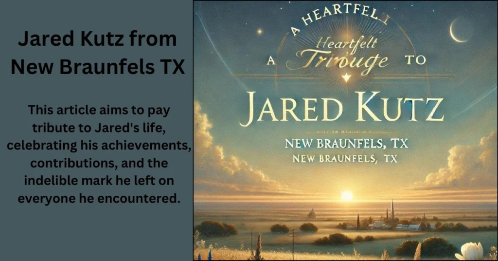 jared kutz death new braunfels tx