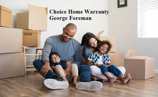 choice home warranty george foreman