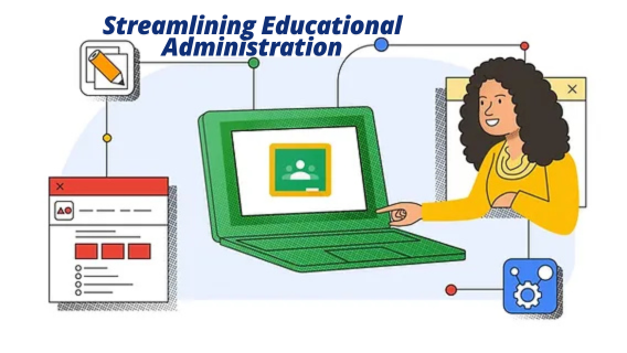 Streamlining Educational Administration