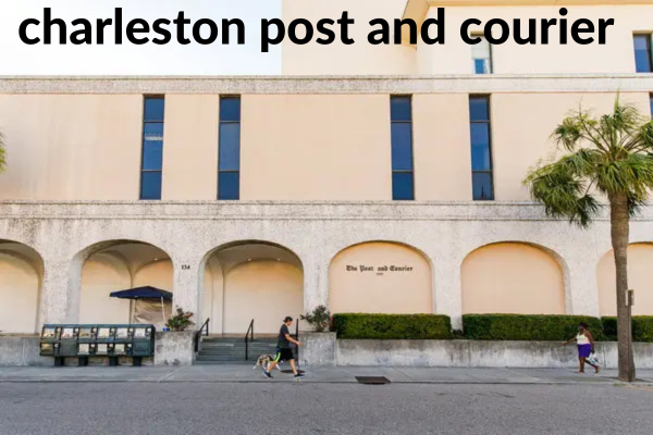 charleston post and courier