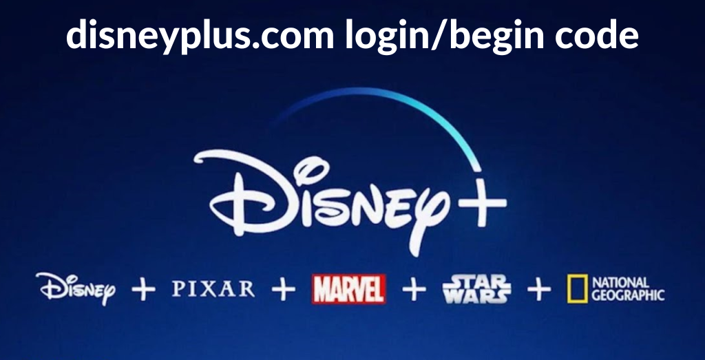 disneyplus.com login/begin code