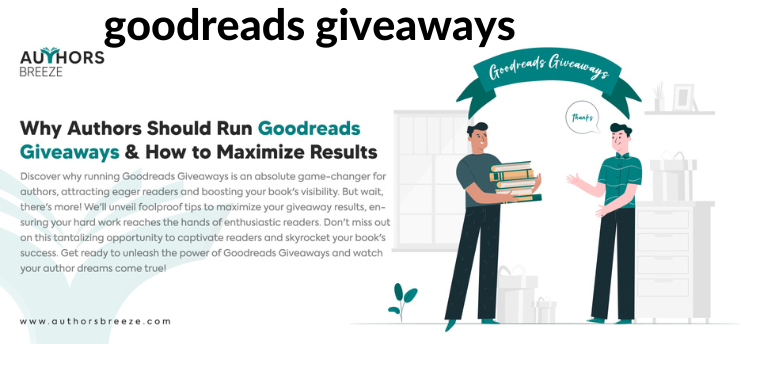 goodreads giveaways