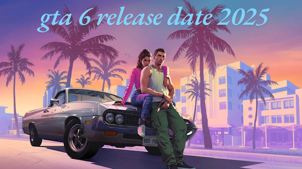 gta 6 release date 2025