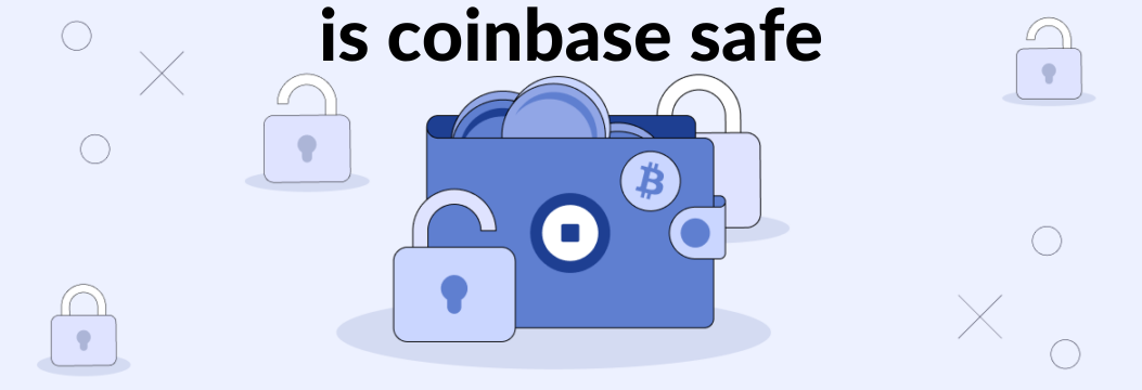 is coinbase safe