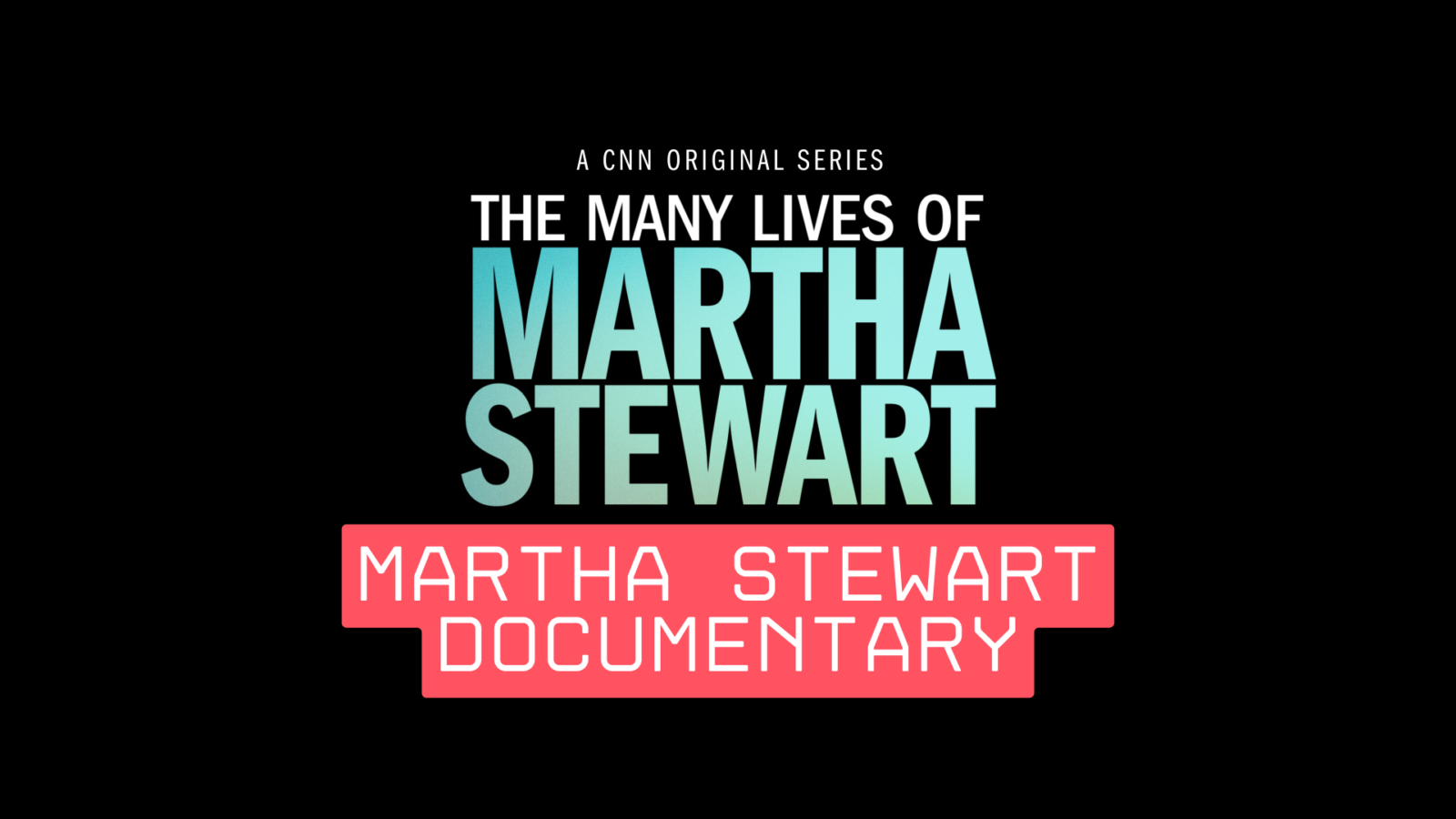 martha stewart documentary