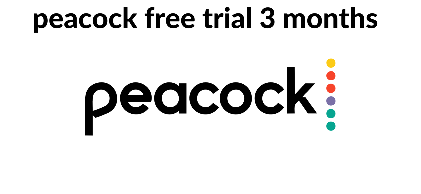 peacock free trial 3 months