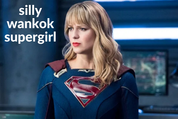 silly wankok supergirl