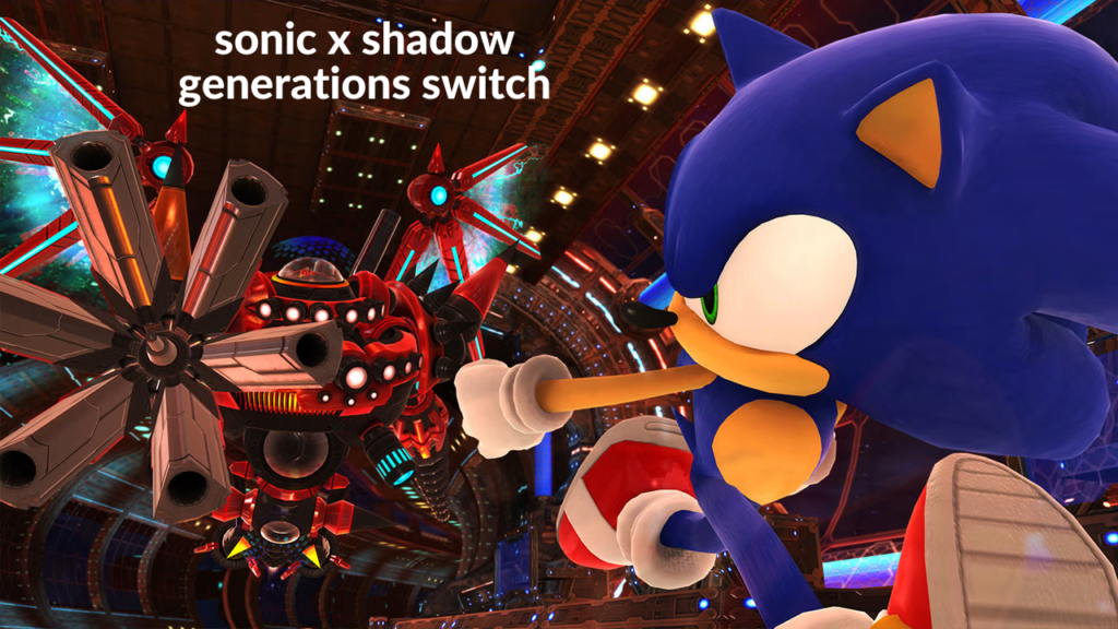 sonic x shadow generations switch