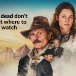 the dead don't hurt where to watch