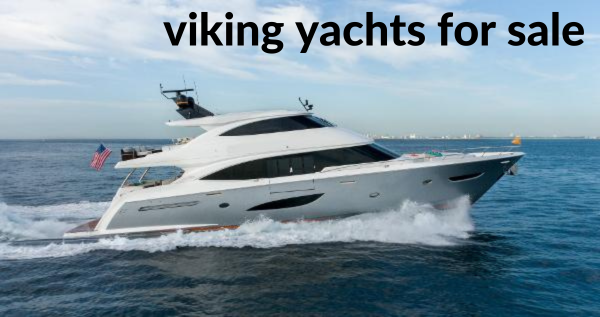 viking yachts for sale