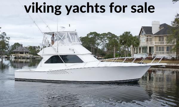 viking yachts for sale