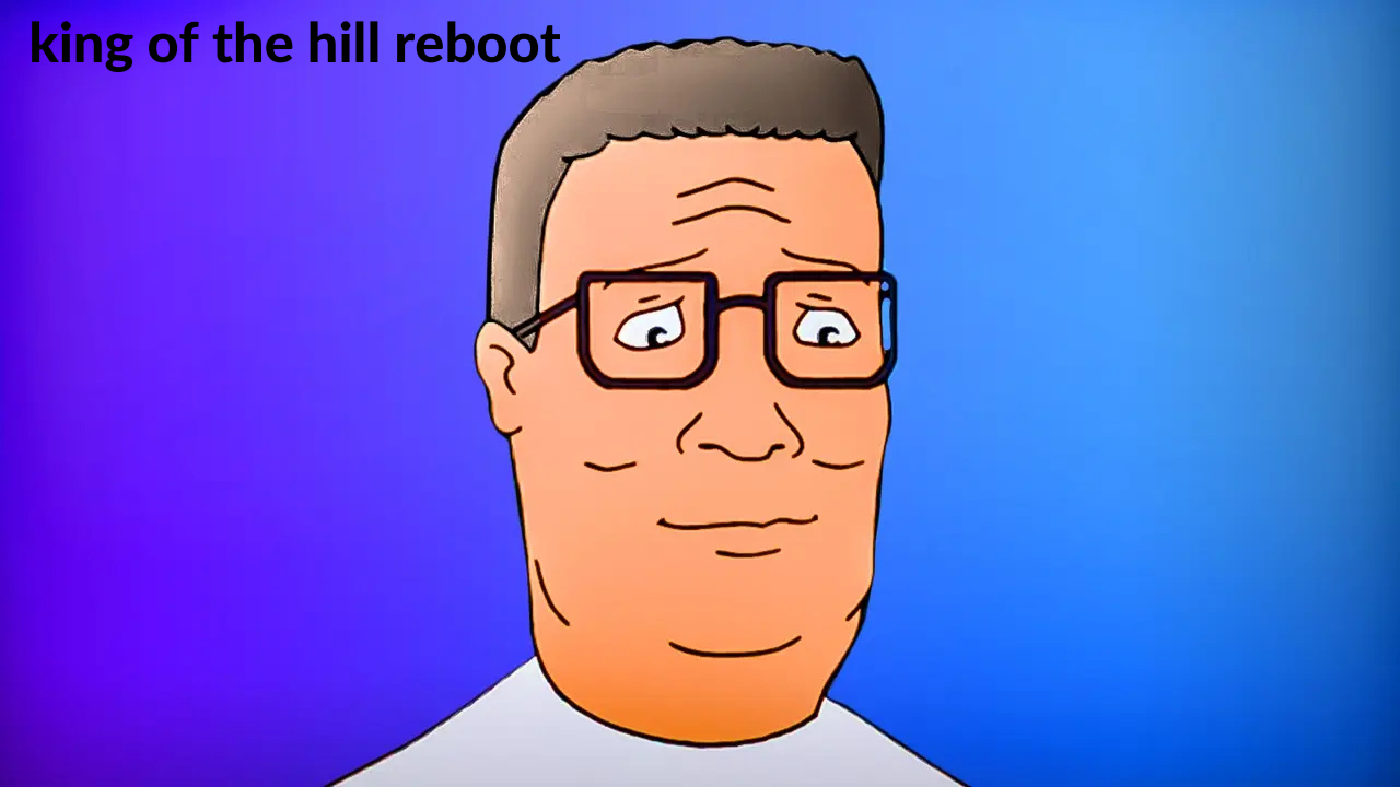 king of the hill reboot