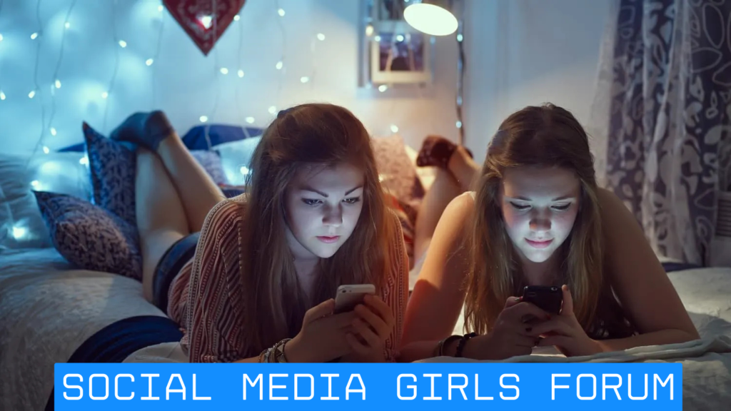 social media girls forum